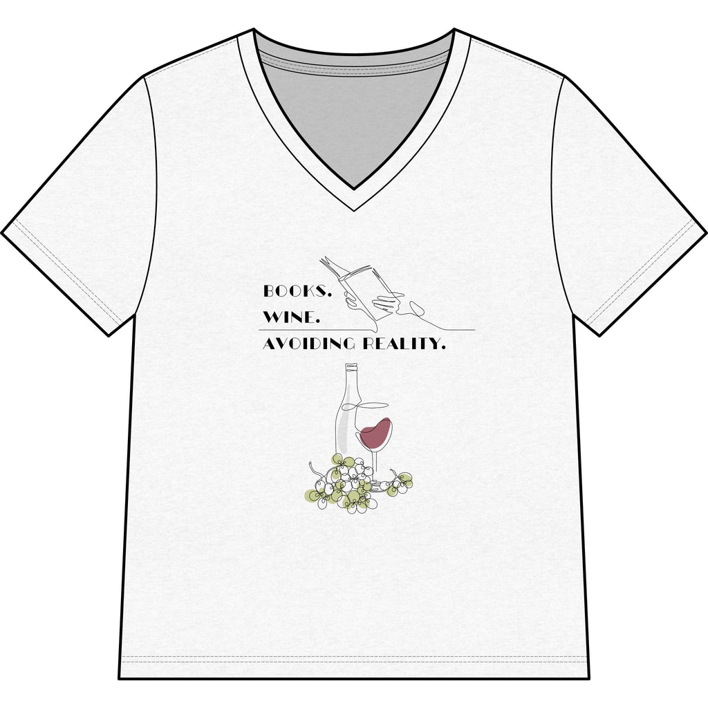 Wine and Books V-Neck Tee — "Books. Wine. Avoiding Reality."
