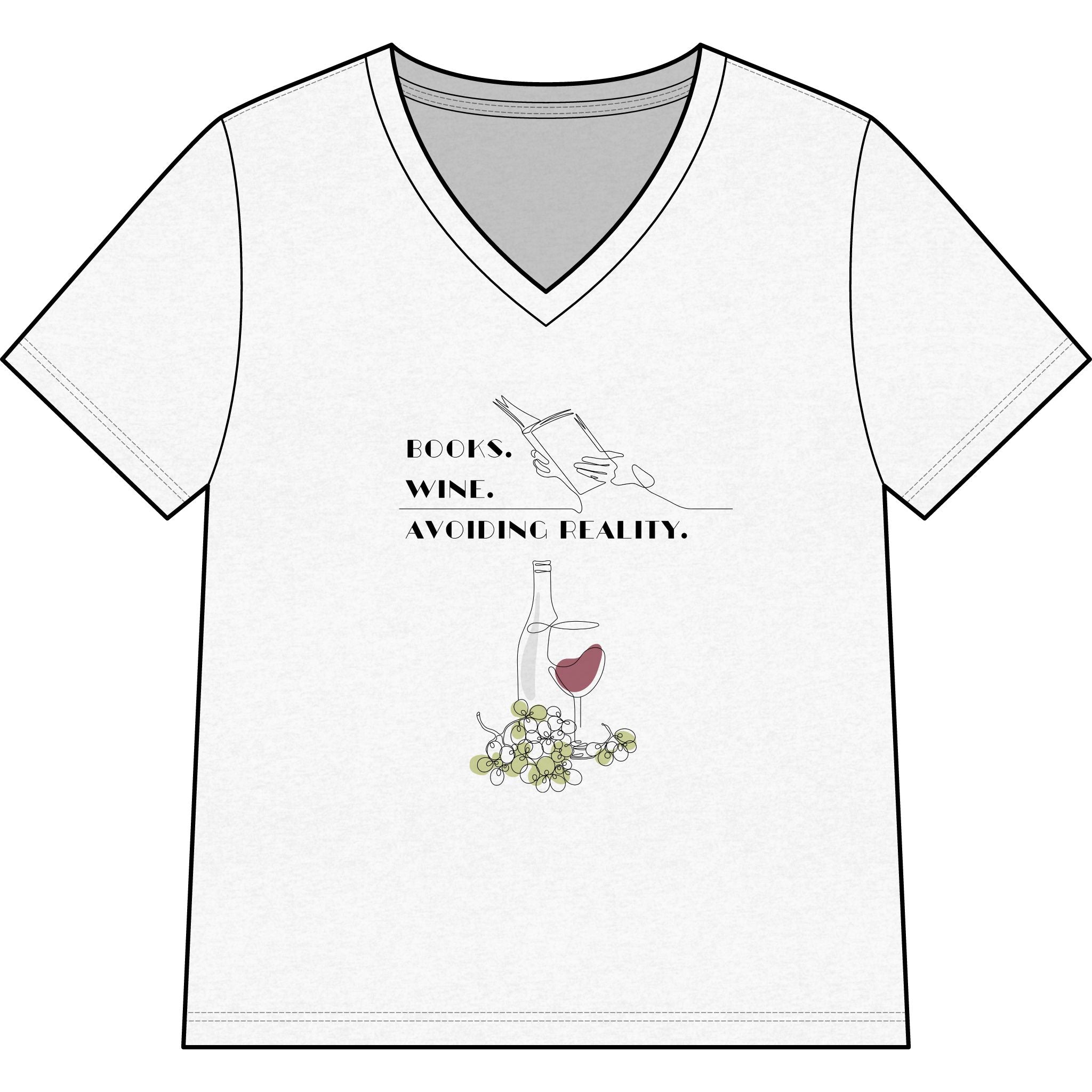 Wine and Books V-Neck Tee — "Books. Wine. Avoiding Reality."