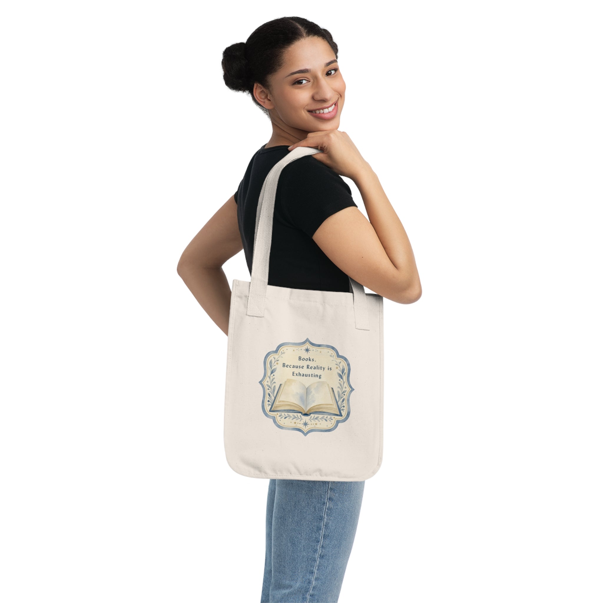 Organic Canvas Tote — "Books. Because Reality is Exhausting" Vintage Literary Tote Bag