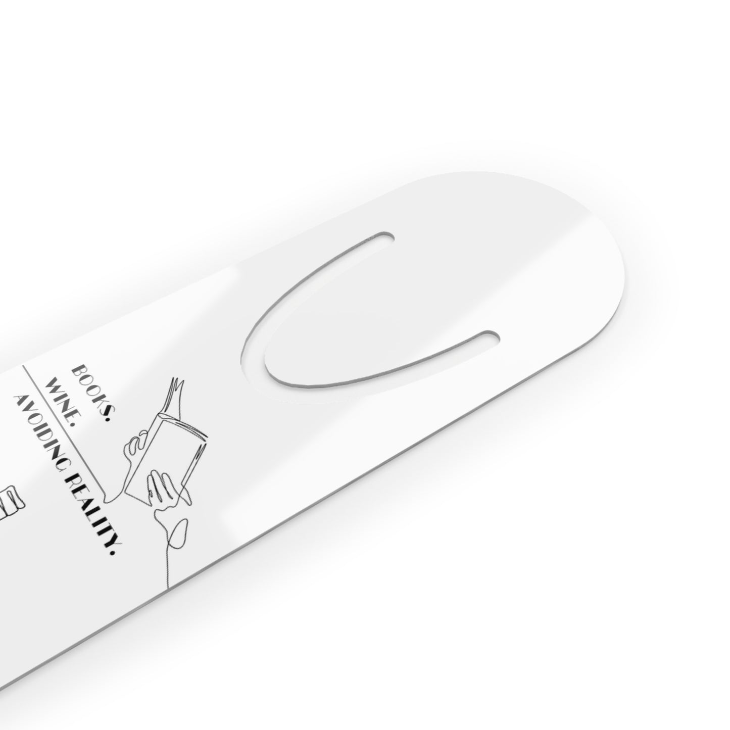 Wine Themed Bookmark — "Books. Wine. Avoiding Reality." Metal Page Marker
