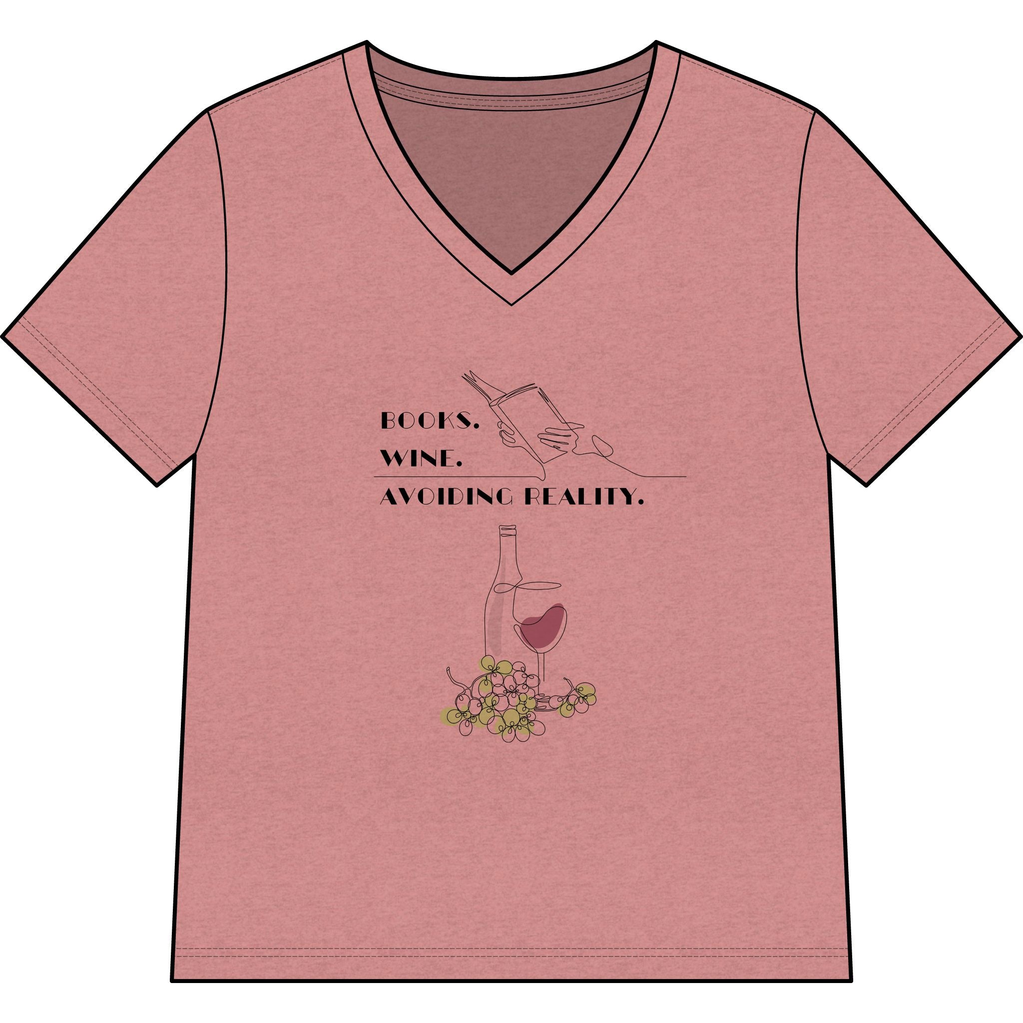 Wine and Books V-Neck Tee — "Books. Wine. Avoiding Reality."