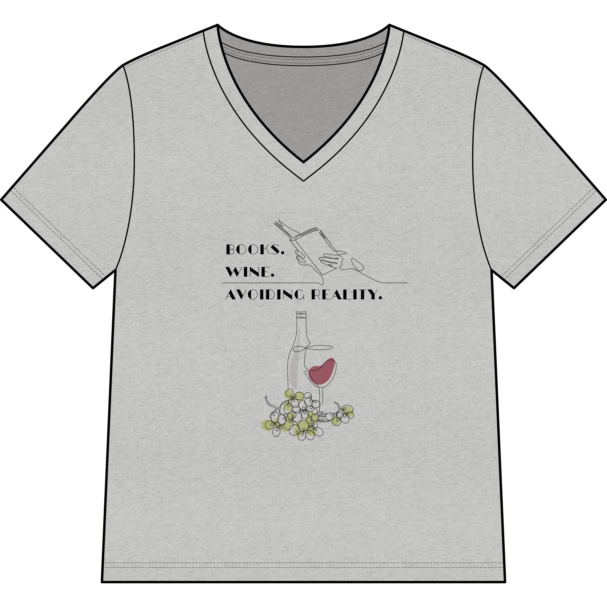 Wine and Books V-Neck Tee — "Books. Wine. Avoiding Reality."