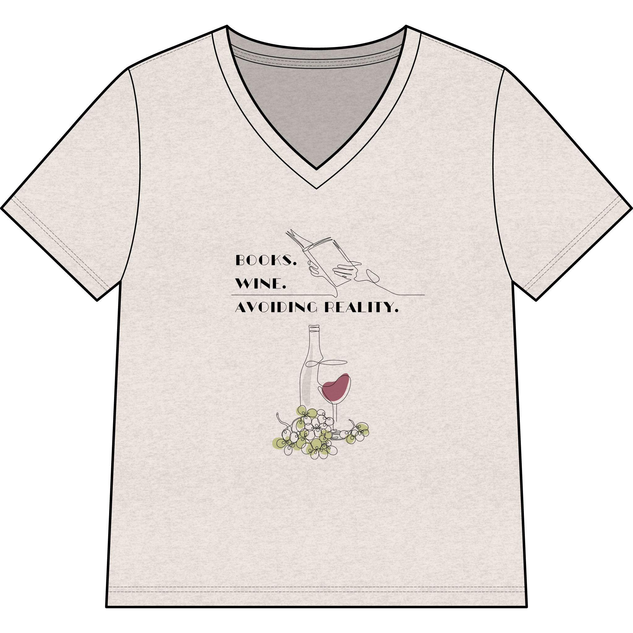 Wine and Books V-Neck Tee — "Books. Wine. Avoiding Reality."