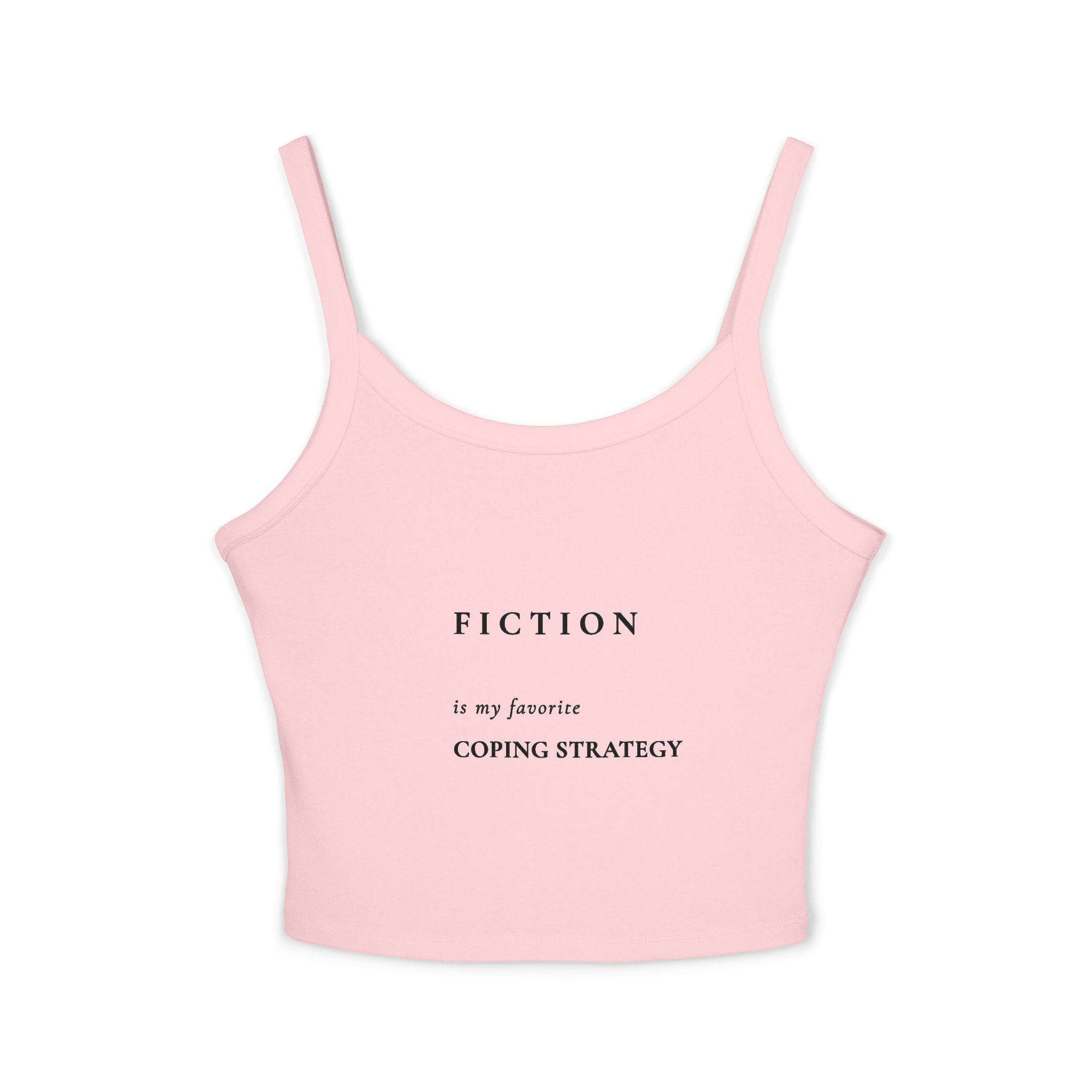 Spaghetti Tank — “Fiction is my favorite coping strategy” Literary Crop Top