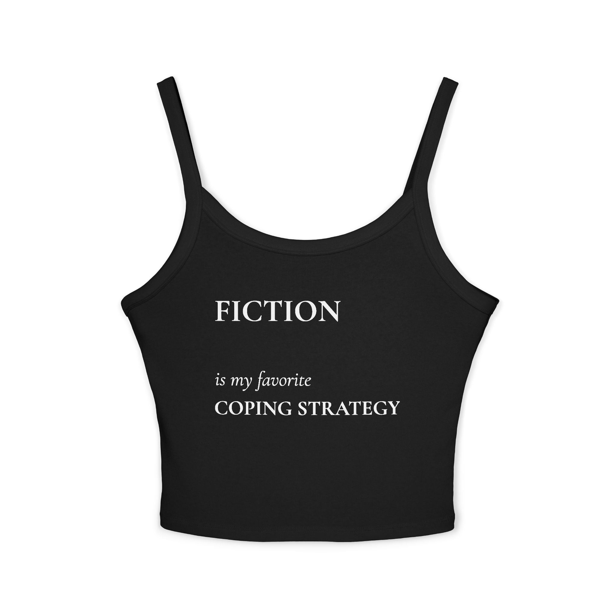 "Fiction Is My Favorite Coping Strategy" Tank Top
