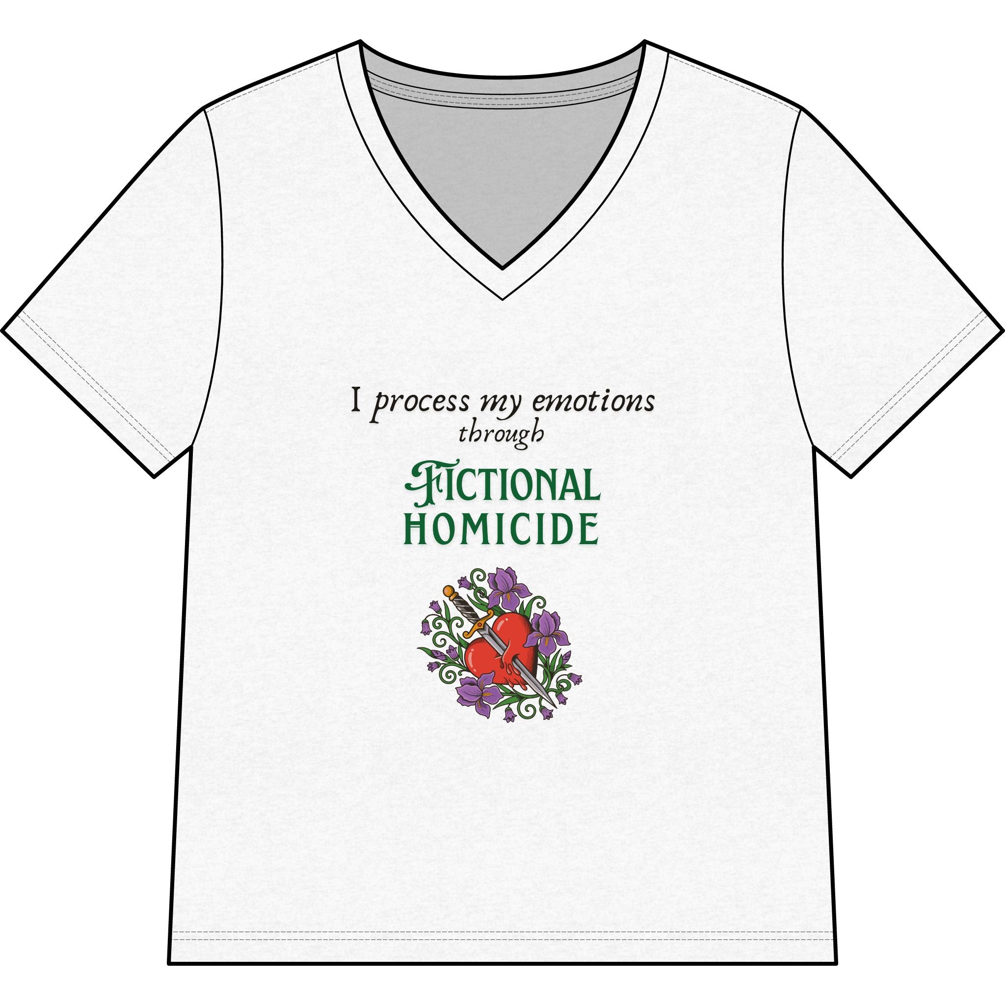 Fictional Homicide Tee — "I Process My Emotions Through Fictional Homicide" V‑Neck