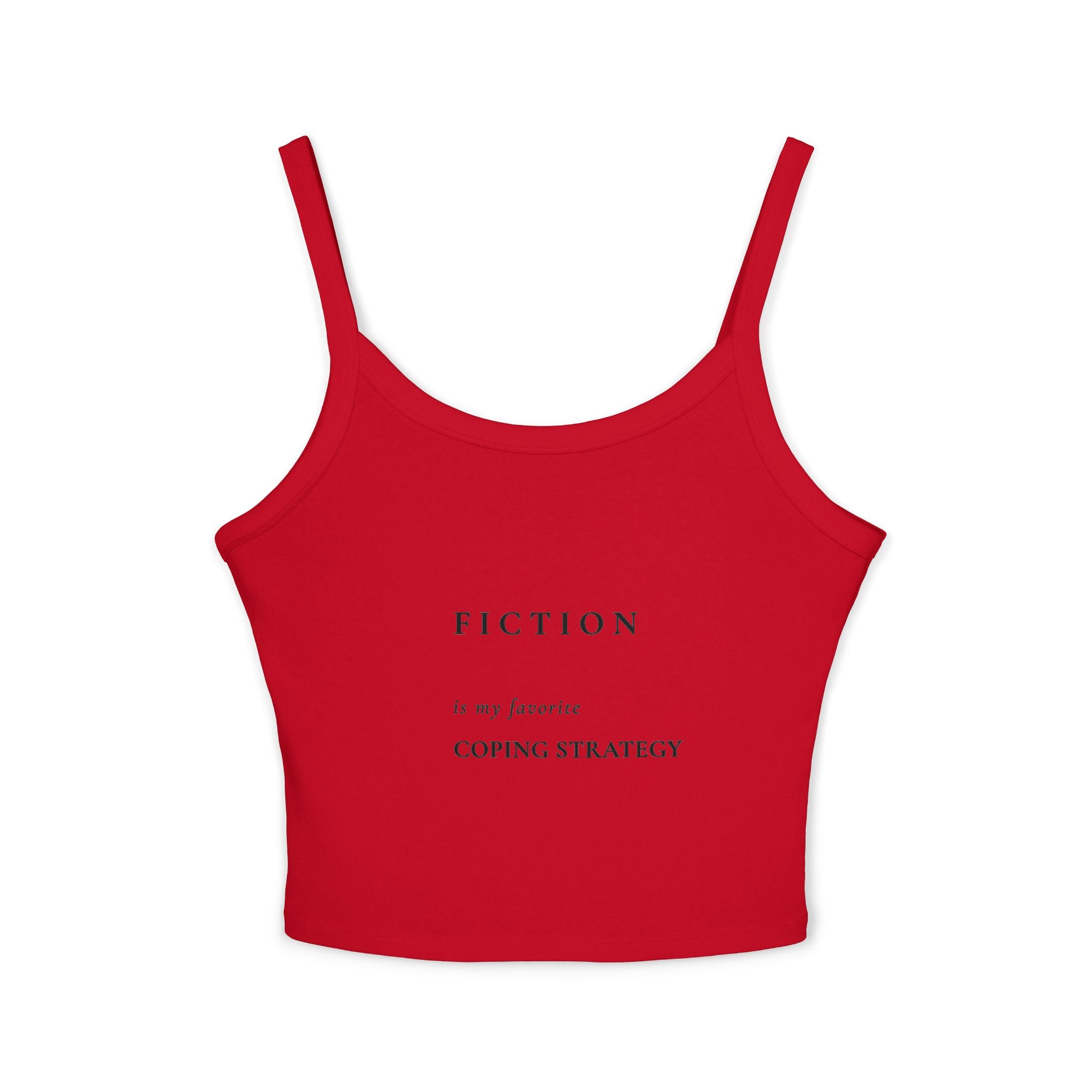 Spaghetti Tank — “Fiction is my favorite coping strategy” Literary Crop Top