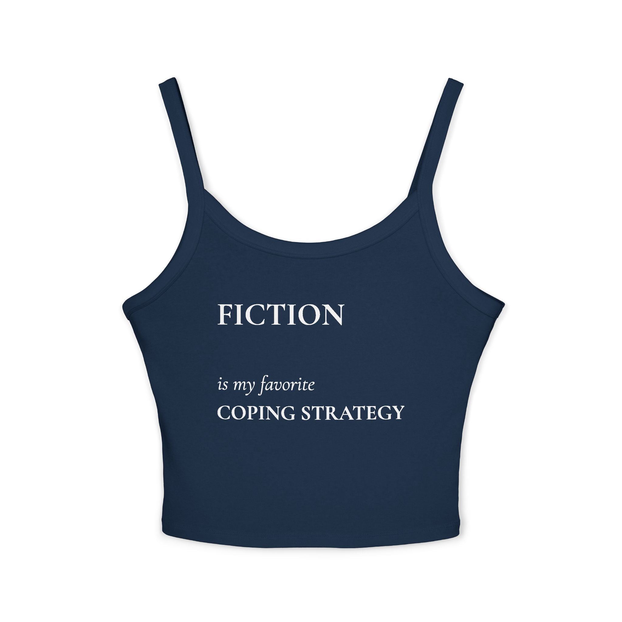 "Fiction Is My Favorite Coping Strategy" Tank Top