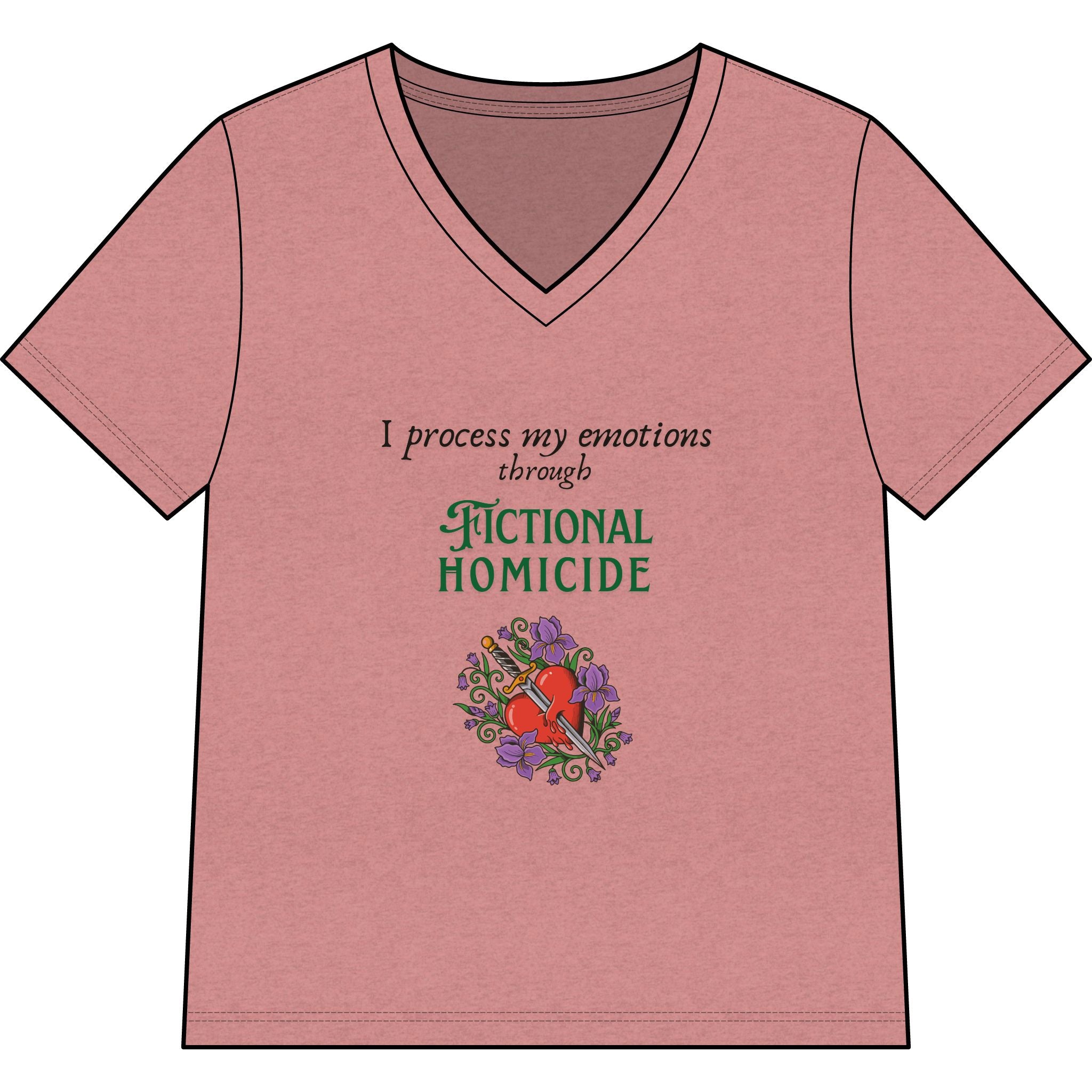 Fictional Homicide Tee — "I Process My Emotions Through Fictional Homicide" V‑Neck