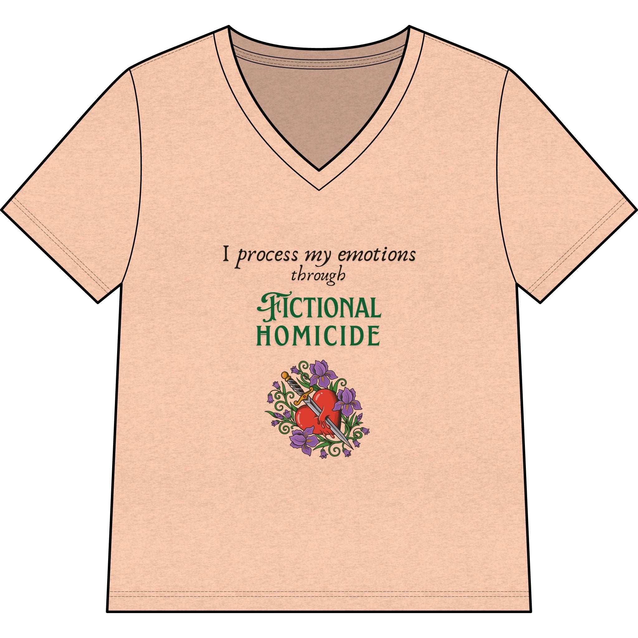 Fictional Homicide Tee — "I Process My Emotions Through Fictional Homicide" V‑Neck