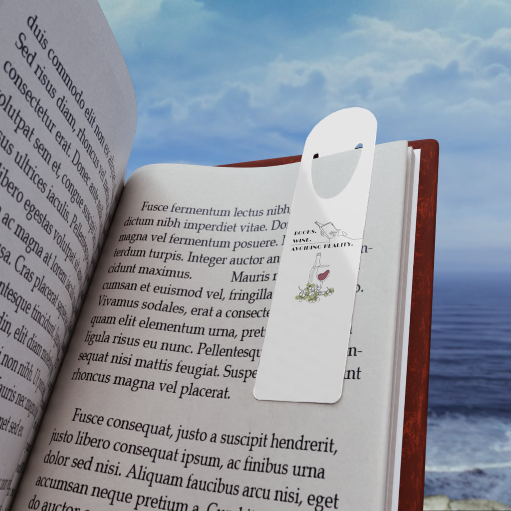 Wine-Themed Metal Bookmark — "Books. Wine. Avoiding Reality."