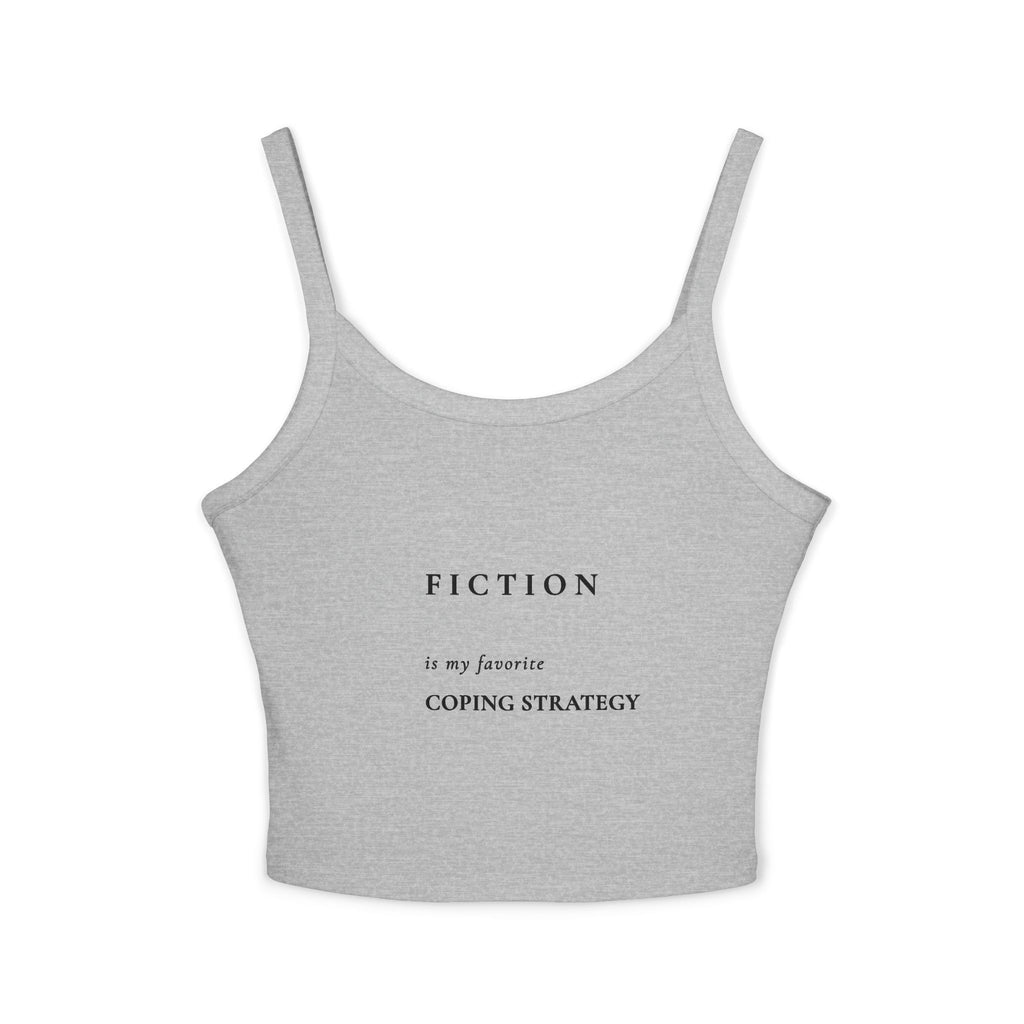 Spaghetti Tank — “Fiction is my favorite coping strategy” Literary Crop Top