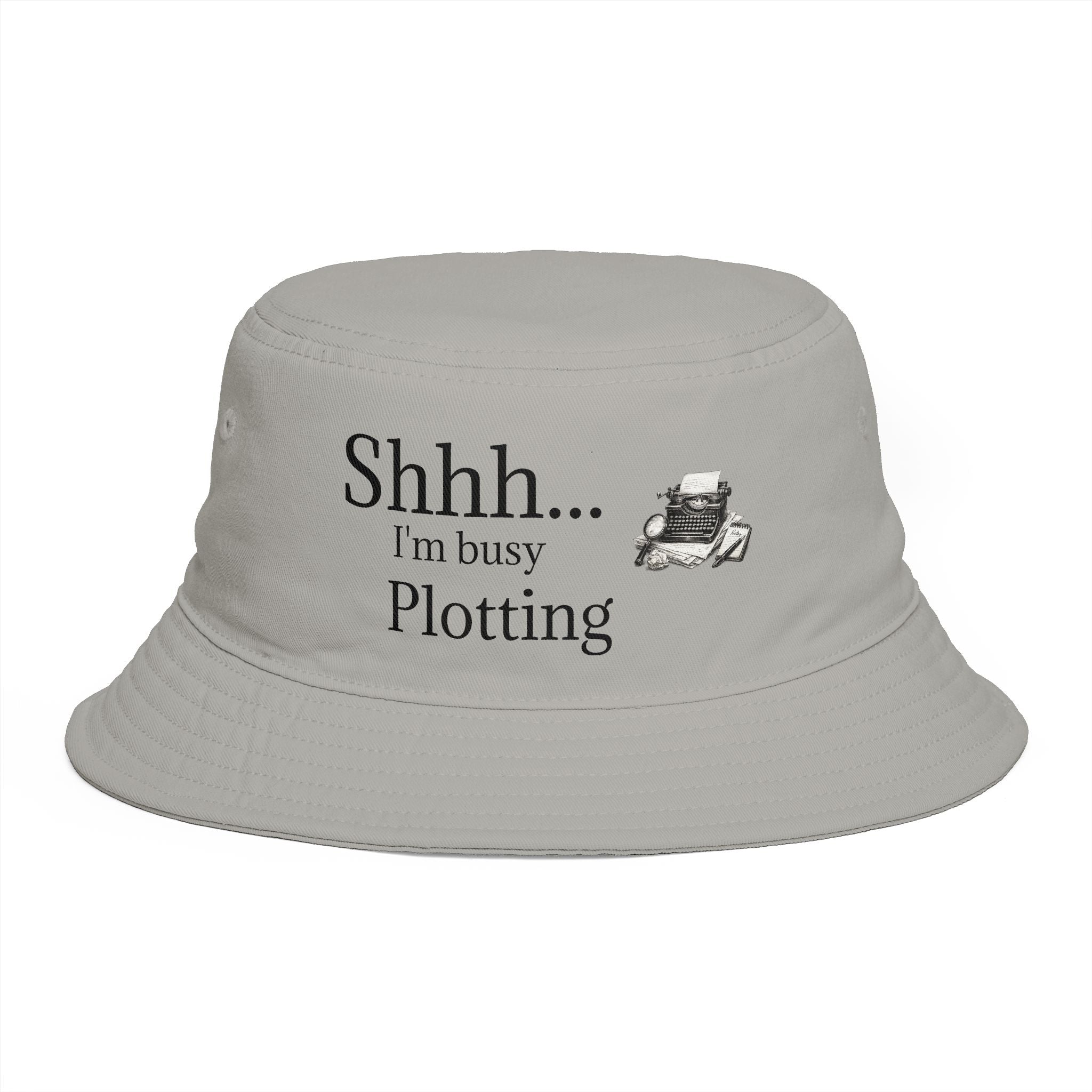 Bucket Hat — “Shhh… I’m Busy Plotting” Novelty Writer & Planner Hat