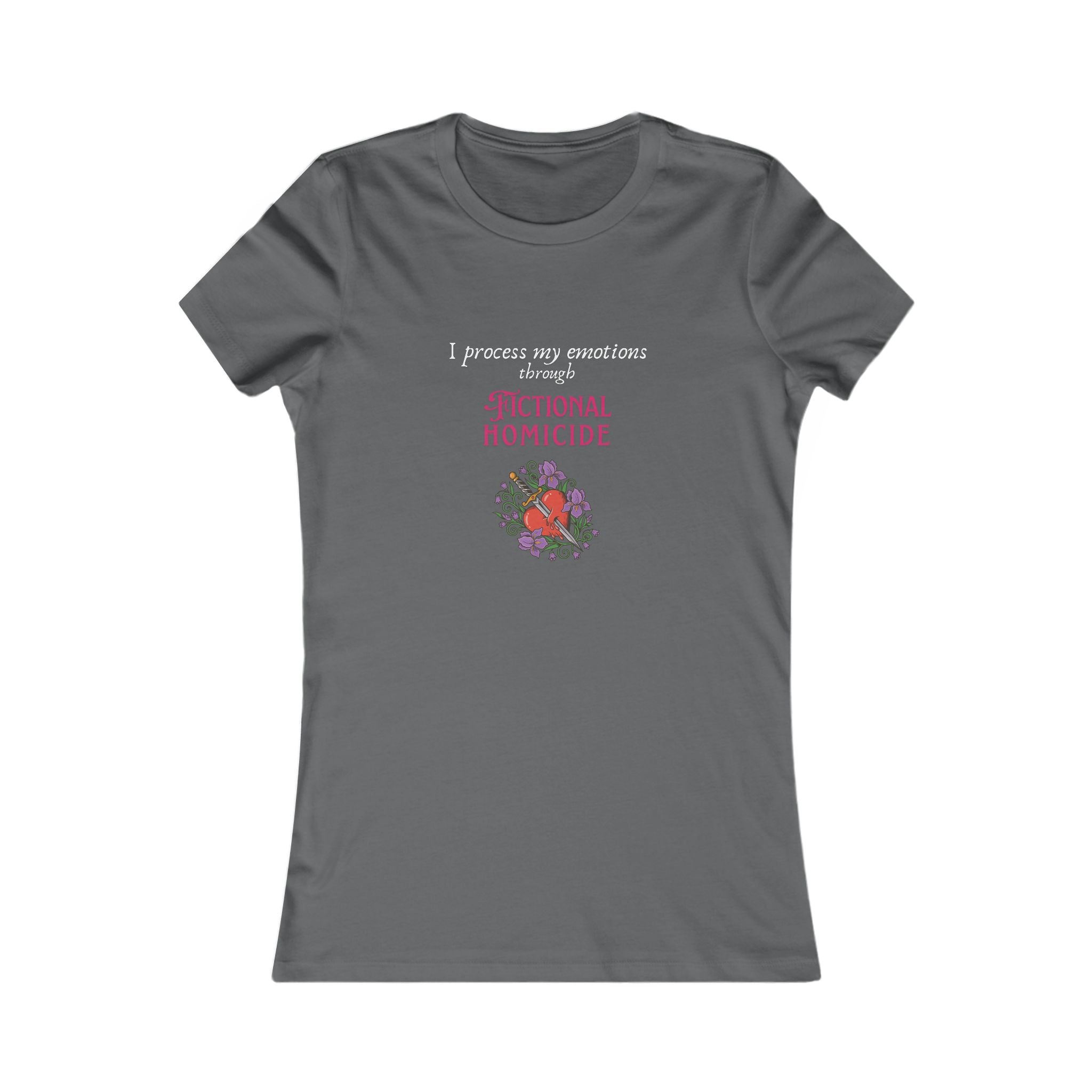 I Process My Emotions Through Fictional Homicide T-Shirt | Floral Crime Reader Tee